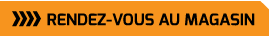 CTA rendez-vous en magasin